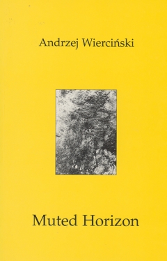 Muted Horizon. Selected Poems 1988-2000